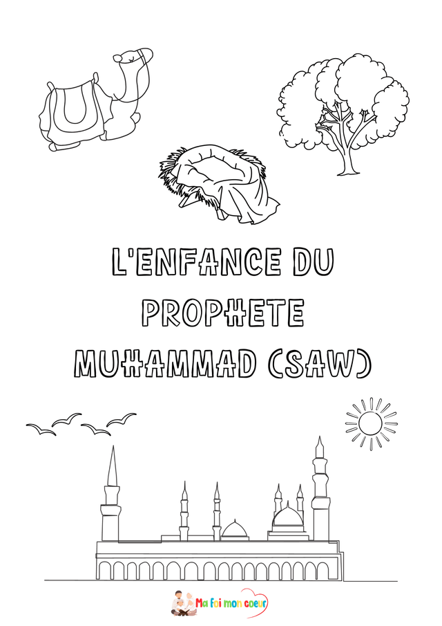 Livret d'activités l'enfance du Prophète Muhammad (saw)